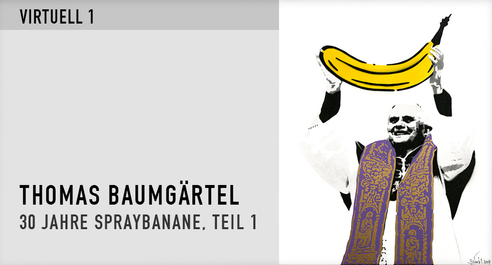 Virtuell 1: 30 Jahre Spraybanane - Teil 1