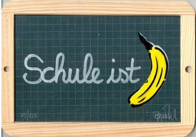 Thomas Baumgärtel: Schule ist ... Banane (letztes Exemplar)