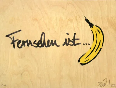 Thomas Baumgärtel: Holzedition: Fernsehen ist ... Banane