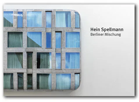 Hein Spellmann: Berliner Mischung