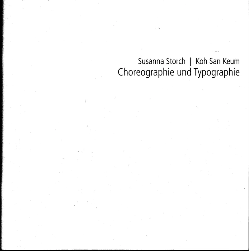 Koh, Choreographie und Typographie