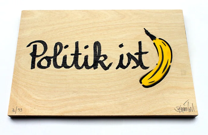 "Politik ist Banane" von Thomas Baumgärtel